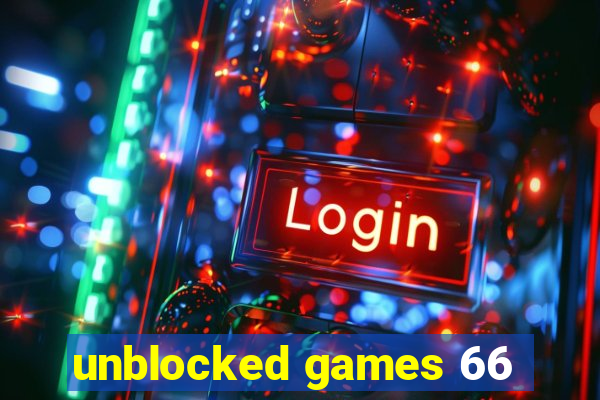 unblocked games 66